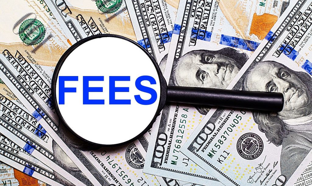 High fees